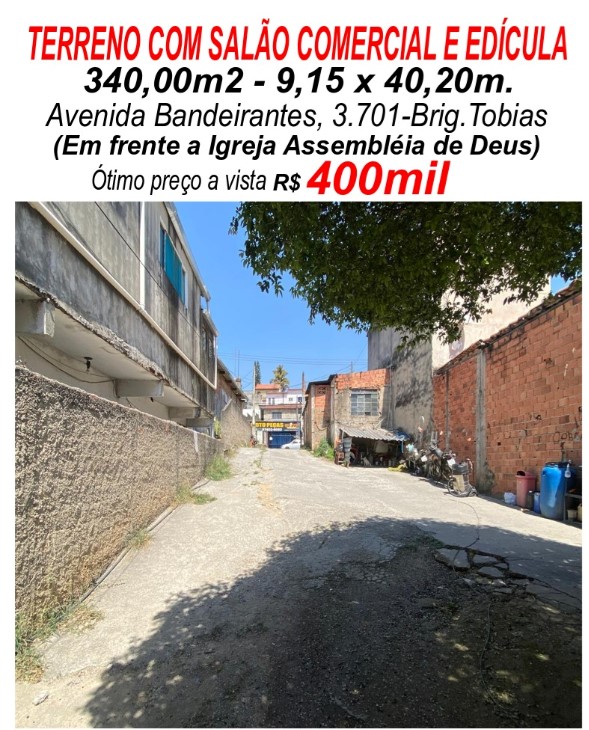 Terreno com Salão Comercial e Edícula – Av. Bandeirantes, Brigadeiro Tobias cidade de Sorocaba /SP.